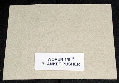 Blanket-Pusher, Custom Cut Size (per sq. inch)